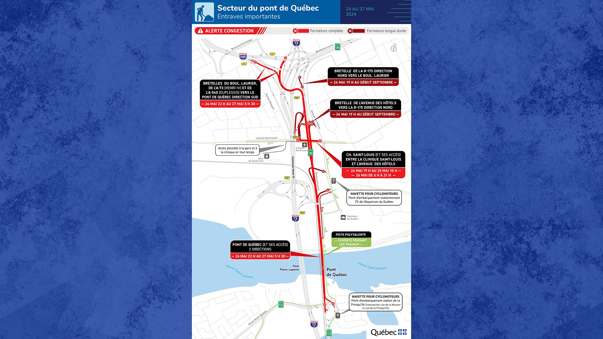 Le pont de Québec sera fermé entre 22h le 24 mai et 5h30 le 27 mai.